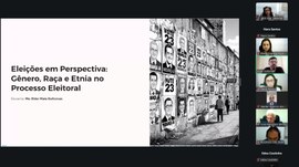 A primeira imagem mostra uma apresentação virtual sobre o tema “Eleições em Perspectiva: Gênero,...