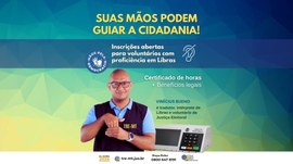 Arte institucional que divulga inscrições para voluntários com proficiência em Libras na Justiça...