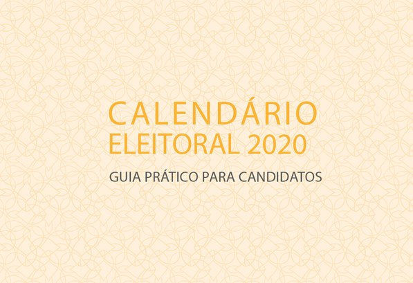 Ministério Público Eleitoral lança cartilha “Calendário Eleitoral 2020 – Guia Prático do Candidato”