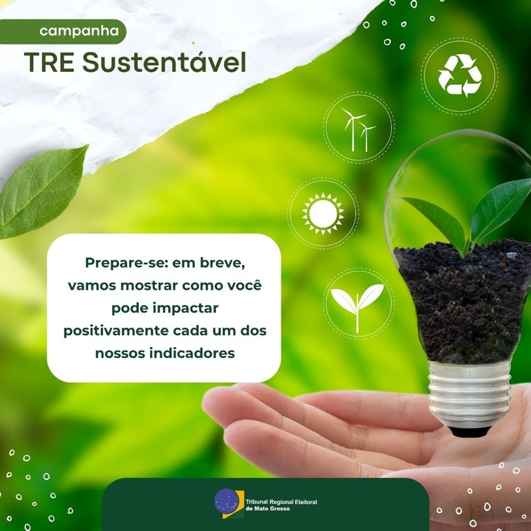 Justiça Eleitoral lança nova campanha “TRE Sustentável”