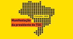 Manifestação da presidente do TSE