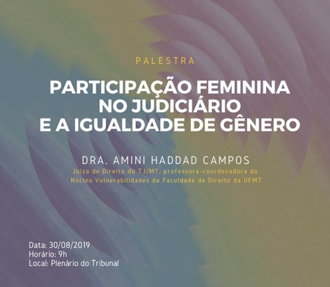 Justiça Eleitoral convida sociedade para debater a Participação Feminina no Judiciário e Igualda...
