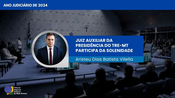 TRE-MT ABERTURA DO ANO JUDICIÁRIO DE 2024 TRE-MT ABERTURA DO ANO JUDICIÁRIO DE 2024