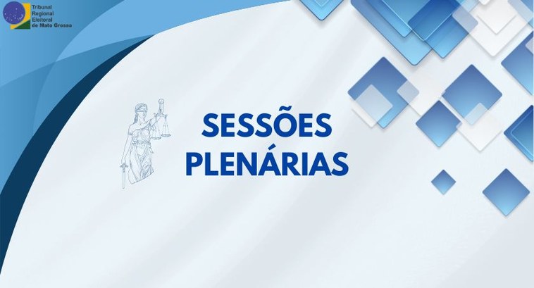 TRE-MT altera datas de sessões plenárias de maio e junho TRE-MT altera datas de sessões plenárias de maio e junho