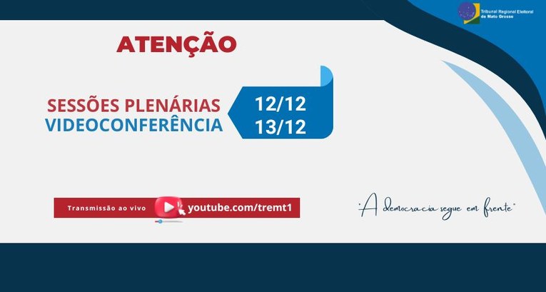 TRE-MT ALTERAÇÃO DE SESSOES DE 12 E 13-12-2024 TRE-MT ALTERAÇÃO DE SESSOES DE 12 E 13-12-2024