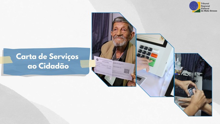 TRE-MT CARTA DE SERVICOS AO CIDADAO - PUBLICO ELEITOR TRE-MT CARTA DE SERVICOS AO CIDADAO - PUBLICO ELEITOR