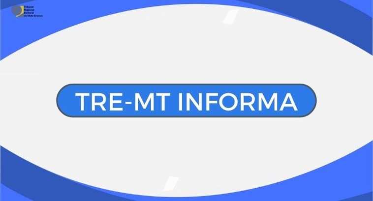 TRE-MT INFORME DO TRE-MT TRE-MT INFORME DO TRE-MT