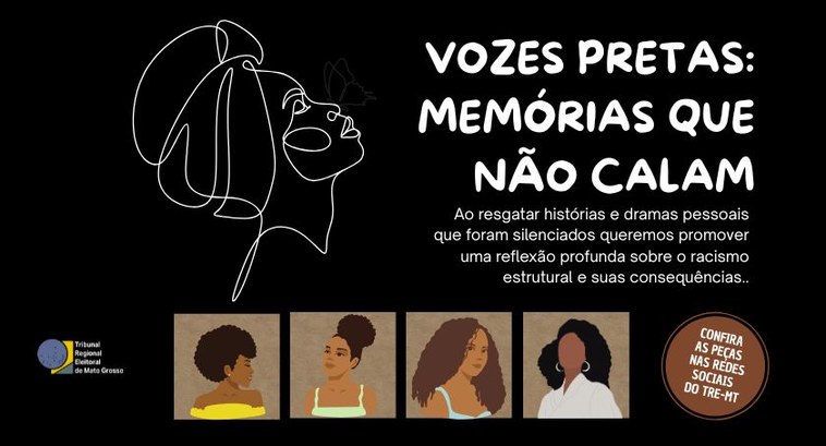 TRE-MT lança campanha nas redes sociais para marcar Semana Nacional da Consciência Negra