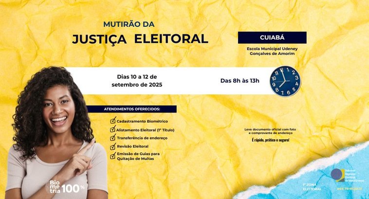 TRE-MT Mutirão atenderá eleitores de Cuiabá entre 10 e 12 de setembro TRE-MT Mutirão atenderá eleitores de Cuiabá entre 10 e 12 de setembro
