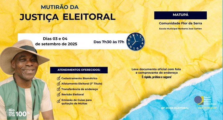 TRE-MT Mutirão eleitoral atenderá comunidade rural de Matupá nos dias 03 e 04/09 TRE-MT Mutirão eleitoral atenderá comunidade rural de Matupá nos dias 03 e 04/09