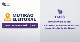 TRE-MT MUTIRÃO NA ZONA RURAL DE PORTO ESPERIDIÃO TRE-MT MUTIRÃO NA ZONA RURAL DE PORTO ESPERIDIÃO