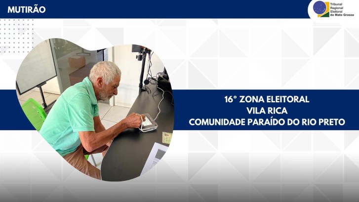 TRE-MT MUTIRÃO NA ZONA RURAL DE VILA RICA