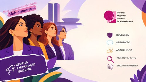 TR-EMT Protocolo reforça prevenção e combate à violência política contra mulheres