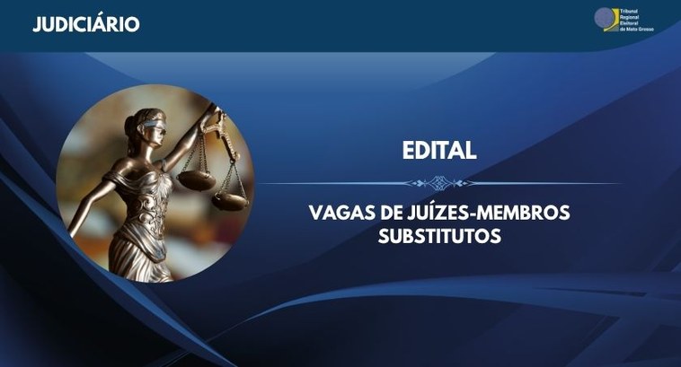 TRE-MT - TJMT abre inscrições para duas vagas de juiz substituto no TRE-MT TRE-MT - TJMT abre inscrições para duas vagas de juiz substituto no TRE-MT