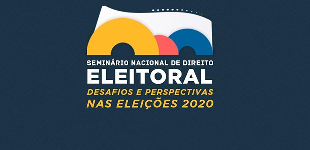 Banner 1º Seminário Nacional de Direito Eleitoral em 17.09.2020