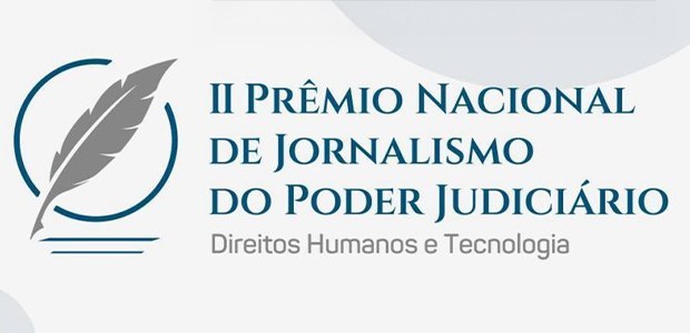 Cidadania e combate à desinformação são temas do II Prêmio Nacional de Jornalismo do Judiciário #DescriçãodaImagem: A imagem mostra um fundo cinza com o texto " II Prêmio Nacional de Jornalism...