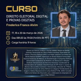 Direito Eleitoral Digital e Provas Digitais