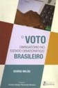O voto obrigatório no estado democrático
brasileiro