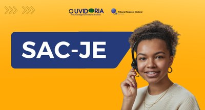 TRE-GO passa a utilizar novo Sistema Nacional de Ouvidorias Eleitorais (SAC-JE) Serviço de Atendimento ao Cidadão (SAC-JE)