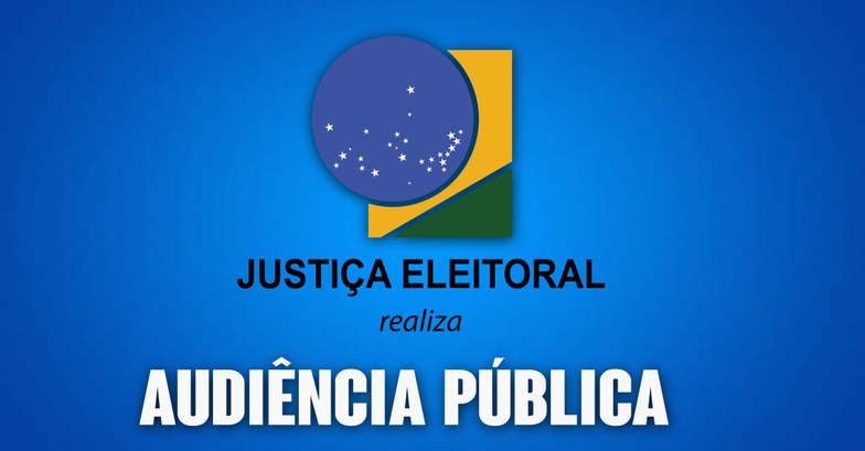 Imagem mostra logotipo da justiça eleitoral centralizado e abaixo escrito "audiência pública"