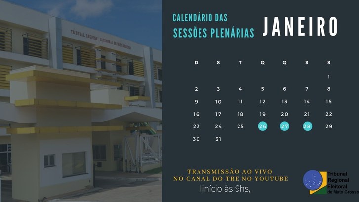 TRE-MT CALENDÁRIO DAS SESSÕES JANEIRO