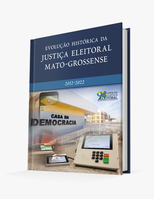 TRE-MT capa-evolução-histórica-da-justiça-eleitoral-de-mt-90-anos