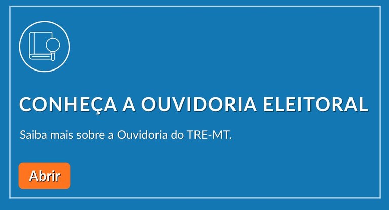 Conheça a Ouvidoria Eleitoral