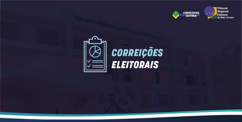 TRE-MT CORREIÇÕES ELEITORAIS