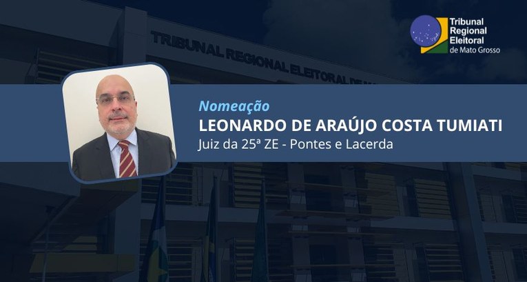TRE-MT DESIGNAÇÃO DE JUIZ DA 25ª ZONA ELEITORAL - PONTES E LACERDA