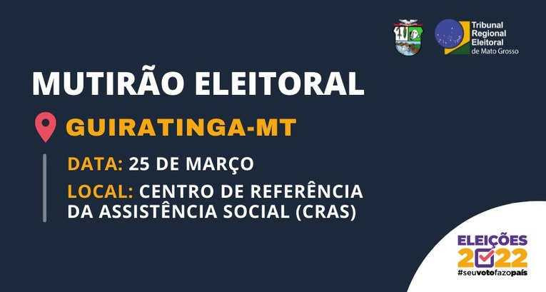 TRE-MT MUTIRÃO ELEITORAL DE GUIRATINGA
