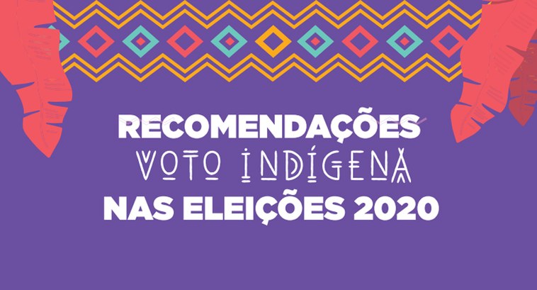 banner roxo com os dizeres Recomendações voto indígena nas eleições 2020 e folhas de bananeira r...