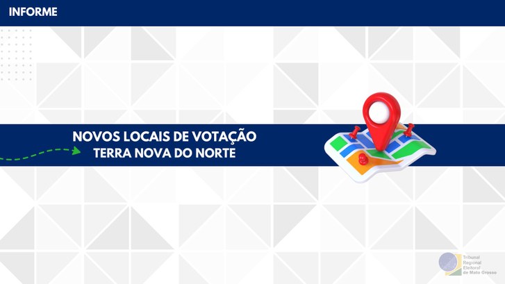 TRE-MT TERRA NOVA DO NORTE LOCAL DE VOTAÇÃO