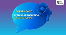 TRE-MT TRANSFERÊNCIA DE FERIADO DO DIA 08/12 PARA 09/12 Card com fundo em degradê roxo e azul. Ao centro, um balão de conversa com um megafone azul e o ...